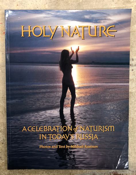 nudists in russia|Holy Nature: A Celebration of Naturism in Today's Russia.